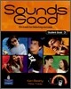 Sounds Good 3 : Student Book