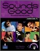 Sounds Good 4 : Student Book