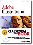 Adobe illustrator 10 CLASSROOM IN A BOOK
