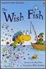 Usborne First Reading Level 1-4 : The Wish Fish