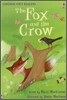 Usborne First Reading Level 1-1 : The Fox and the Crow