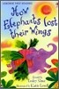 Usborne First Reading Level 2-3 : How Elephants Lost Their Wings
