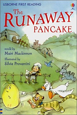 Usborne First Reading Level 4-6 : The Runaway Pancake