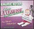 I Love Everybody - and Other Atrocious Lies