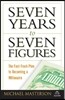 Seven Years to Seven Figures