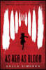 As Red As Blood