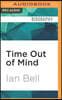 Time Out of Mind: The Lives of Bob Dylan