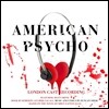 American Psycho - London Cast Recording : Music By Duncan Sheik (뮤지컬 '아메리칸 사이코' 런던 캐스트 레코딩 - 던컨 쉐익 음악)