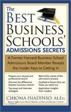 The Best Business Schools' Admissions Secrets