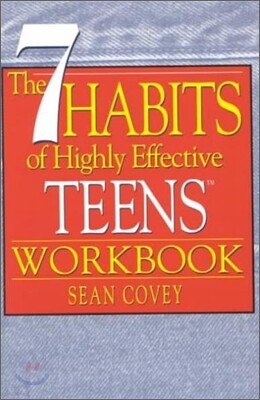 The 7 Habits of Highly Effective Teens Workbook