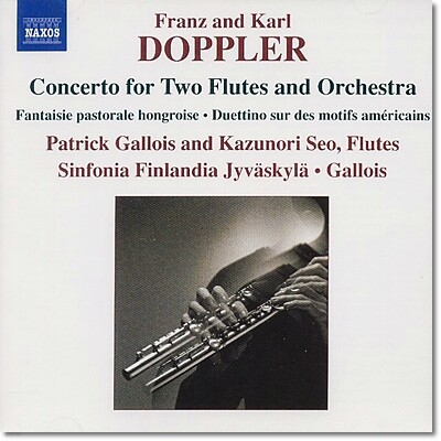 Patrick Gallois 도플러: 플루트와 관현악을 위한 작품집 (Franz and Karl Doppler: Concerto for Two Flutes and Orchestra)