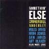 Cannonball Adderley - Somethin' Else