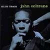John Coltrane - Blue Train