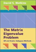 The Matrix Eigenvalue Problem: GR and Krylov Subspace Methods