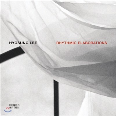 이효성 (Hyosung Lee) - Rhythmic Elaborations