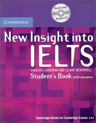 New Insight Into IELTS: Student&#39;s Book with Answers [With CDROM]