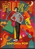 Mika (미카) - Sinfonia Pop [DVD]