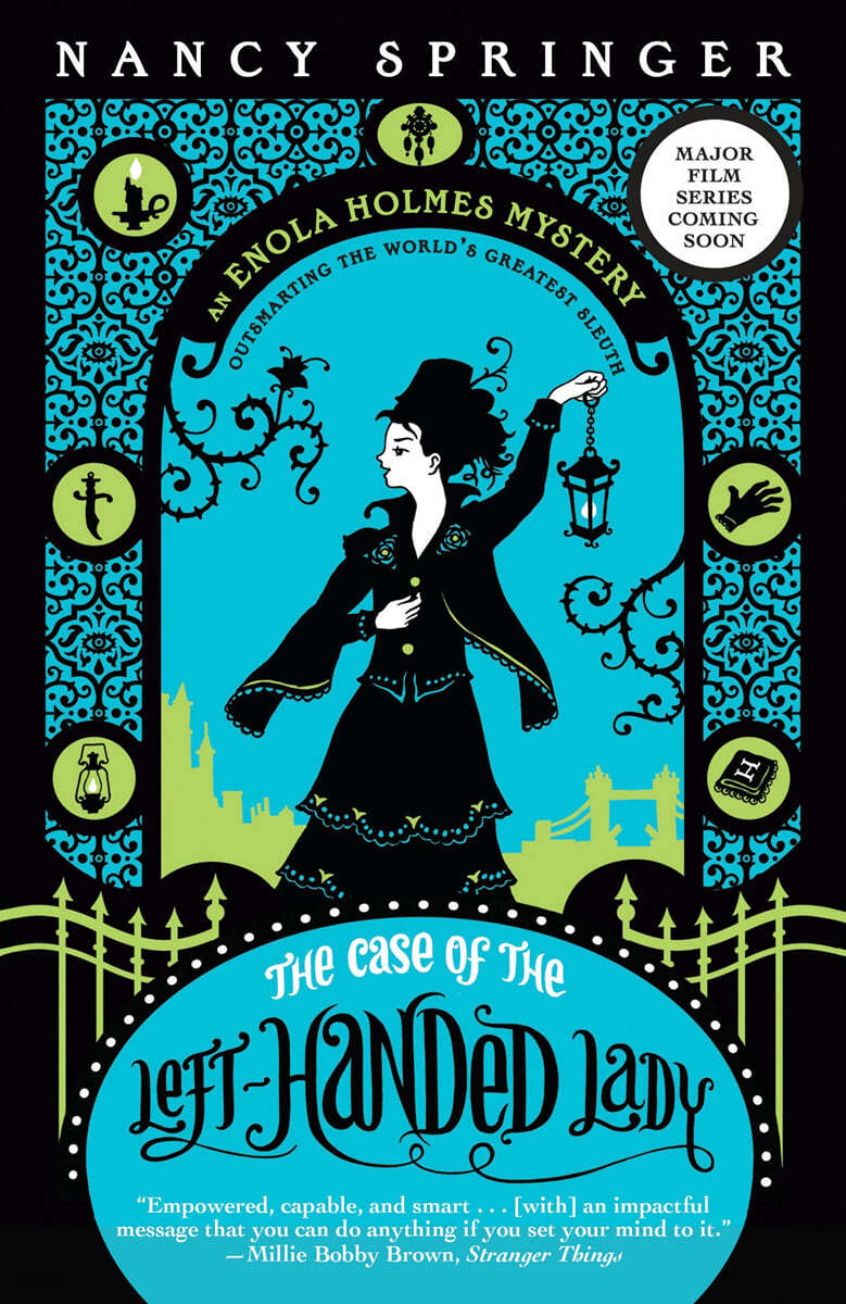 Enola Holmes: The Case of the Left-Handed Lady: An Enola Holmes Mystery