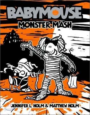 Babymouse #9: Monster MASH