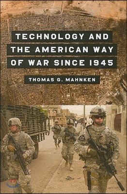 Technology and the American Way of War