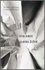Violence: Six Sideways Reflections