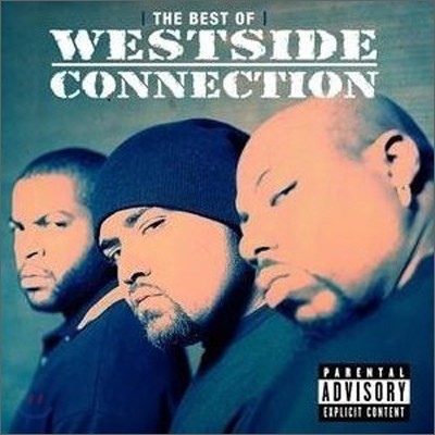 Westside Connection - Best Of Westside Connection