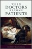 When Doctors Become Patients