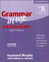 Grammar in Use Intermediate Part A without Answers, 2/E (Split Edition)