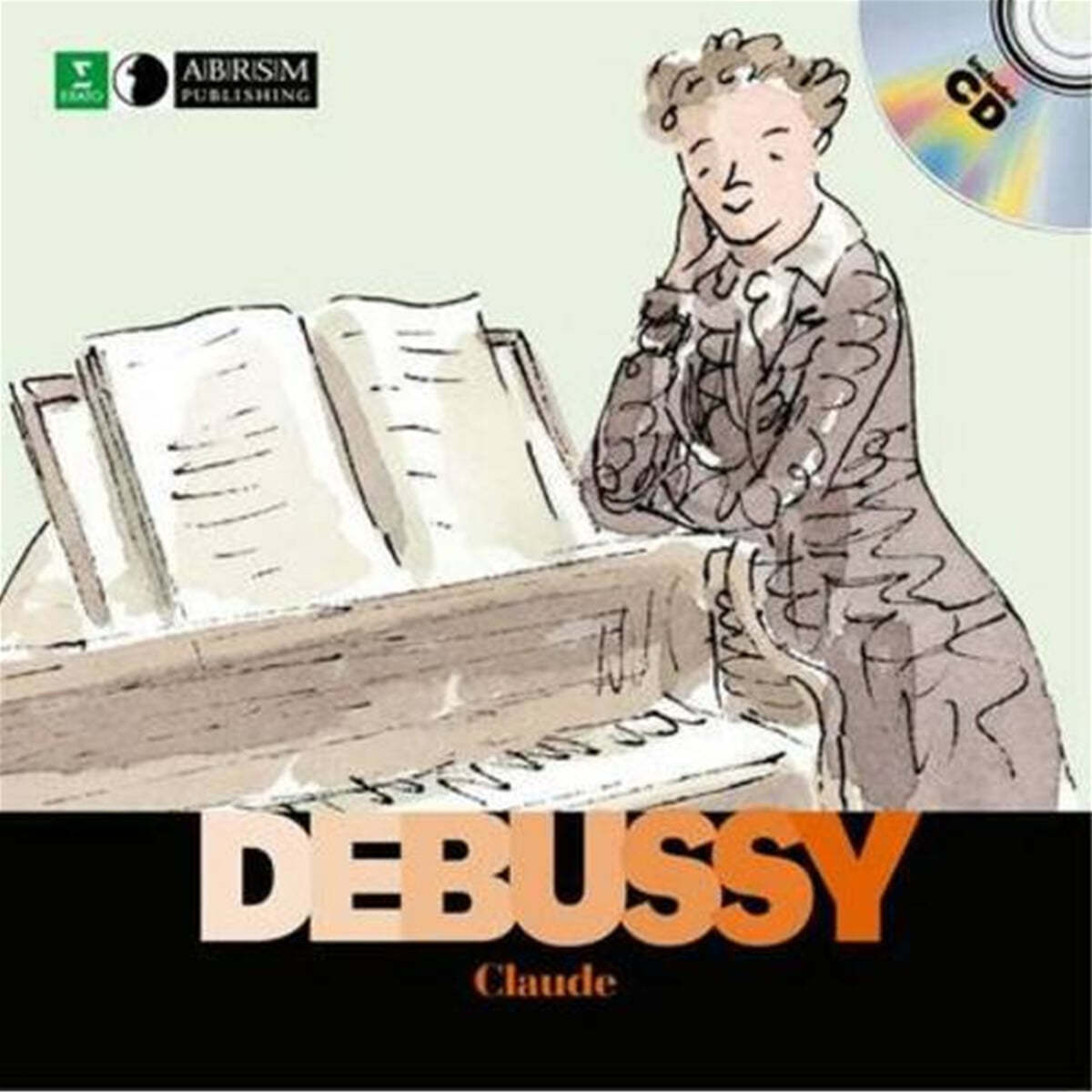 첫발견 뮤직 클로드 드뷔시 Claude Debussy (Book &amp; CD)