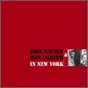 Joel Xavier & Ron Carter - In Newyork