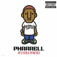 Pharrell - In My Mind (Explicit Version)