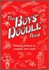 The Boys' Doodle Book: Amazing Pictures to Complete and Create