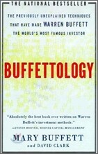 Buffettology: The Previously Unexplained Techniques That Have Made Warren Buffett the Worlds