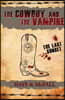 The Cowboy and the Vampire: The Last Sunset