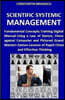 Scientific Systemic Management: Fundamental Concepts. Training Digital Manual Using a Law of Nature, Chess vs. Computer and Pictured Grand Masters Gam