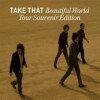 Take That - Beautiful World