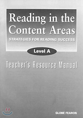 Reading in the Content Areas Level A : Teacher's Resource Manual