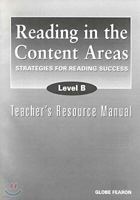 Reading in the Content Areas Level B : Teacher's Resource Manual
