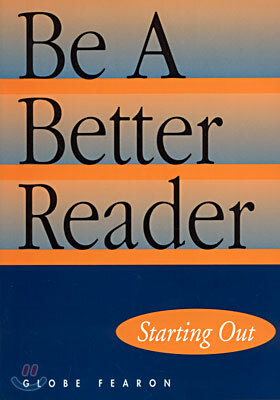 Be a Better Reader Starting Out : Student Book