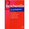 Bescherelle : La conjugaison pour tous
