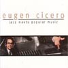 Eugen Cicero - Jazz Meets Popular Music