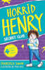 Horrid Henry and the Secret Club