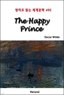 The Happy Prince - 영어로 읽는 세계문학 495