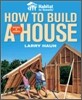 Habitat for Humanity: How to Build a House: Revised and Updated
