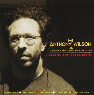 Anthony Wilson Trio (앤소니 윌슨 트리오) - Jack of Hearts