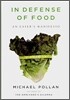 In Defense of Food : An Eater's Manifesto