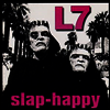L7 - Slap Happy (Limited Edition)(Colored LP)