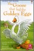 Usborne First Reading Level 3-5 : The Goose That Laid the Golden Eggs (Book & CD)
