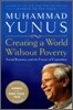 Creating a World Without Poverty : Social Business and the Future of Capitalism