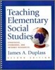 Teaching Elementary Social Studies: Strategies, Standards and Internetresources 2/E
